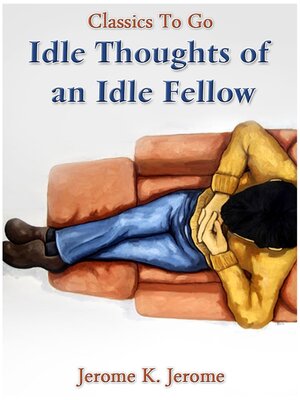 cover image of Idle Thoughts of an Idle Fellow